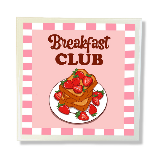 Tegeltje - Breakfast Club